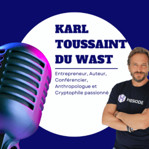 🎤 Interview Karl Toussaint du Wast - Netinvestissement / Formacrypto / Hesiode
