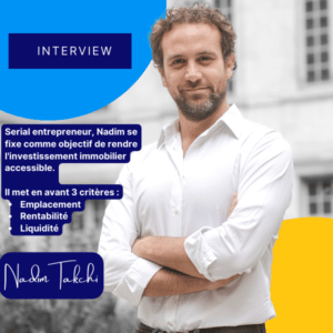 🎤 Interview de Nadim Takchi - L'immobilier accessible - Livret P.